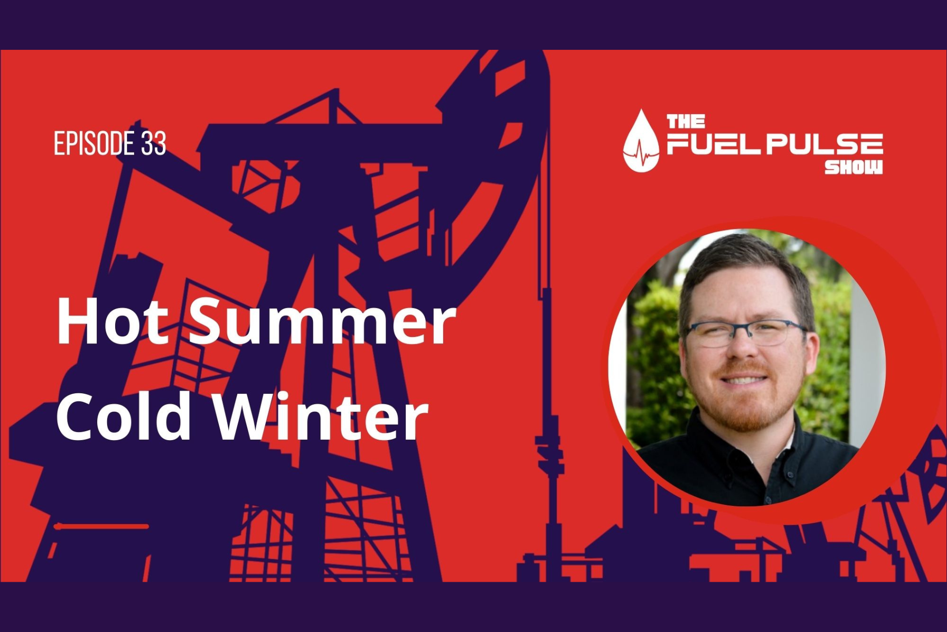 Episode 033 Hot Summer, Cold Winter